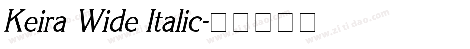 Keira Wide Italic字体转换